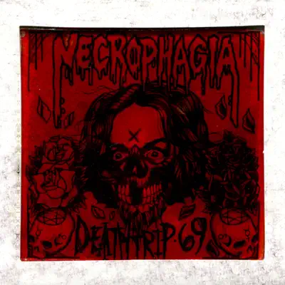 Deathtrip 69 - Necrophagia Deathtrip 69 - Necrophagia