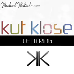 Let It Ring - Single by Kut Klose album reviews, ratings, credits
