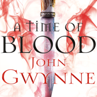 John Gwynne - A Time of Blood artwork