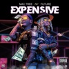 Expensive (feat. Future) - Single