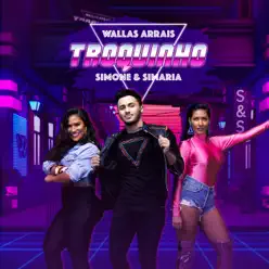 Troquinho - Single - Simone e Simaria Troquinho - Single - Simone e Simaria
