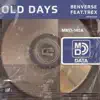 Old Days (feat. Trex) - Single album lyrics, reviews, download