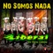 No Somos Nada - Liberal de Tierra Caliente lyrics