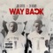 Way Back (feat. 24Heavy) - Joe Gifted lyrics