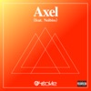 Axel (feat. Neibiss) - Single