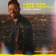 Love God Love People (Radio Version) - Single