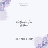 Kết thúc , phải kết thúc - Khi Yêu Nào Đâu Ai Muốn (Kiên Mít Remix) artwork