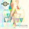 Sexy Silly Girl (feat. Stereo in Solo)