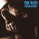 Tom Waits - I Never Talk to Strangers