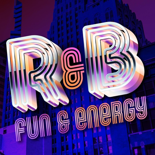 R&B: Fun & Energy