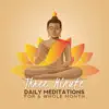 Three-Minute Daily Meditations for a Whole Month album lyrics, reviews, download