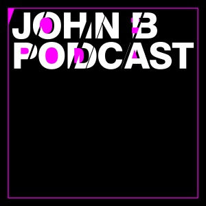 John B Podcast 180: John B @ Let It Roll 2019
