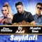 Sayidati (feat. Master Sina & DJ Adel) [Remix] - Zina Daoudia lyrics