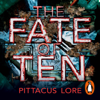 Pittacus Lore - The Fate of Ten artwork
