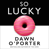 Dawn O'Porter - So Lucky artwork