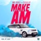 Make Am (feat. Teeklef & T-Babz) - Mr. Duke lyrics