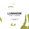 Luminism (feat. Yonderling) - Jalowo lyrics