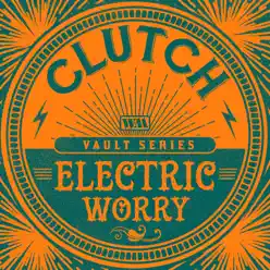 Electric Worry (Weathermaker Vault Series) - Single - Clutch