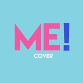 ME! (Cover of Taylor Swift & Brendon Urie) artwork