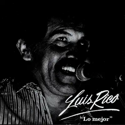 Lo Mejor - Luis Rico