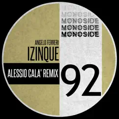 Izinque (Alessio Cala' Remix) Song Lyrics