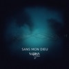 SANS MON DIEU - Single