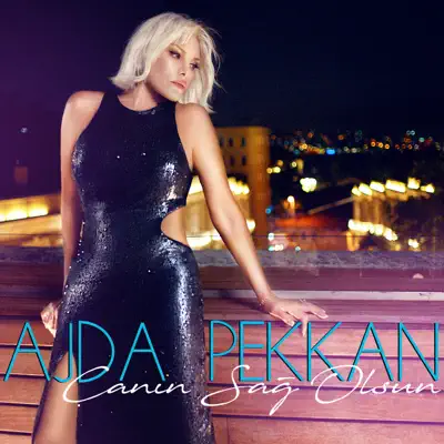 Canın Sağ Olsun - Single - Ajda Pekkan