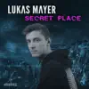 Secret Place - Single album lyrics, reviews, download
