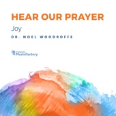 Hear Our Prayer: Joy artwork