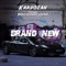 Brand New (feat. Gtaway & MenaceRichmond) - Kardozah lyrics