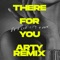 There For You (ARTY Remix) artwork