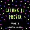 Detona Tu Previa, Vol. 1 - EP, 2019