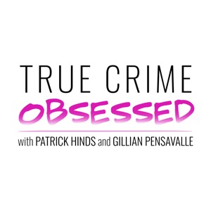 True Crime Obsessed