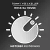 Rock Da House - Single album lyrics, reviews, download