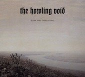 The Howling Void - Bleak and Everlasting