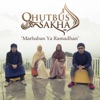 Marhaban Ya Ramadhan - Single