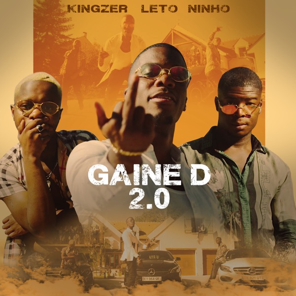 Gaine D 2.0 - Single - Kingzer, Leto & Ninho