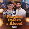 Playlist, Paiero e Álcool - Single