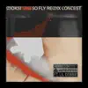 Stream & download So Fly (Remix Contest) [feat. Lil Debbie] - Single