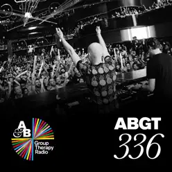 Group Therapy 336 - Above & Beyond