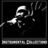 Instrumental Collections album lyrics, reviews, download