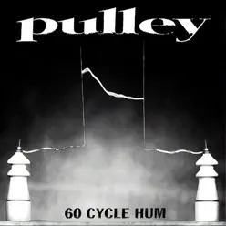 60 Cycle Hum - Pulley