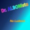 Dr. Albonista Zaprasza - Dr. ALBONista lyrics