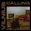 Vilnius Calling - Single, 2020