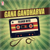 Gana Gandharva - Telugu Hits - Multi-interprètes