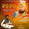 Bhai Mahabeer Singh Ji Hazoori Ragi Sri Darbar Sahib - Waho Waho