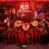 Lunatic (feat. King Iso, D-Loc the Gill God & Donnie Menace) - Single album lyrics, reviews, download
