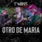 Otro de María (En Vivo) [feat. Triangulo Dorado] - Ahijados Del Señor lyrics