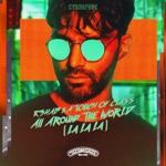 R3HAB & A Touch of Class - All Around the World (La La La)