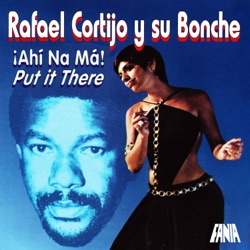 Rafael Cortijo y Su Bonche - Agua Que Va A Caer